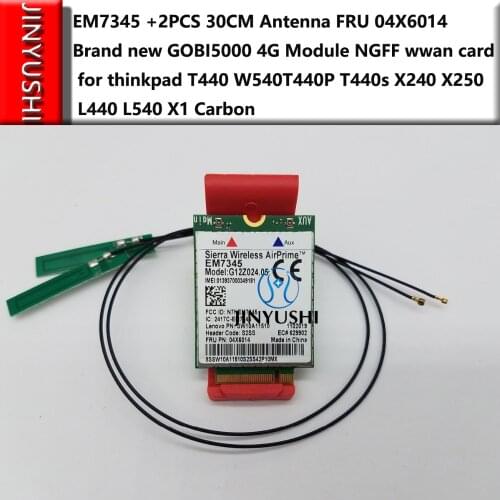JINYUSHI For Brand new EM7345 FRU 06X6014 04X6092+2pcs Antenna NGFF GOBI5000 4G LTE For Thinkpad L440 L540 T431S W540