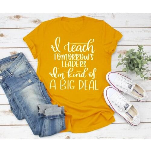 I Teach Tomorrows Leaders t-shirt teacher day gift funny slogan unisex women fashion grunge aesthetic shirt slogan tees