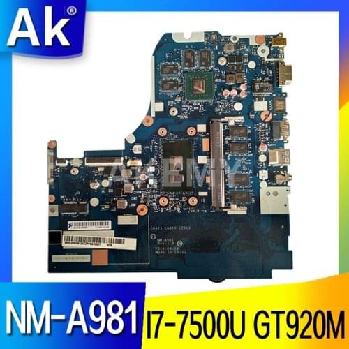 For Lenovo 310-15IKB 510-15IKB CG413 CG513 CZ513 NM-A981 notebook PC motherboard CPU i7 7500U DDR4 4G RAM GT920M 100% Test OK