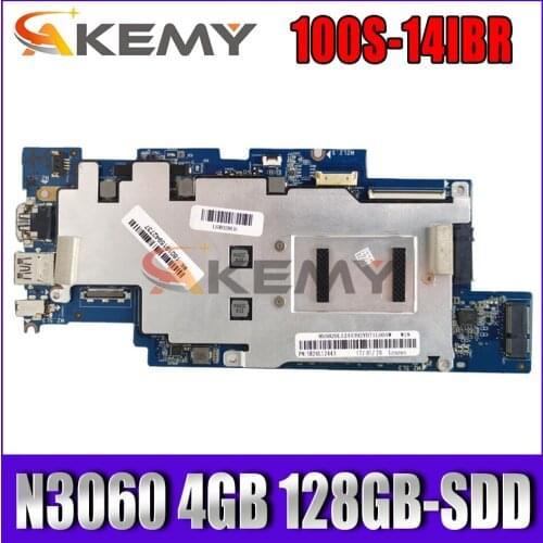 Akemy 100S-14IBR notebook mainboard N3060 CPU 4GB RAM 128GB-SDD For Lenovo 100S-14IBR laptop motherboard tested full 100