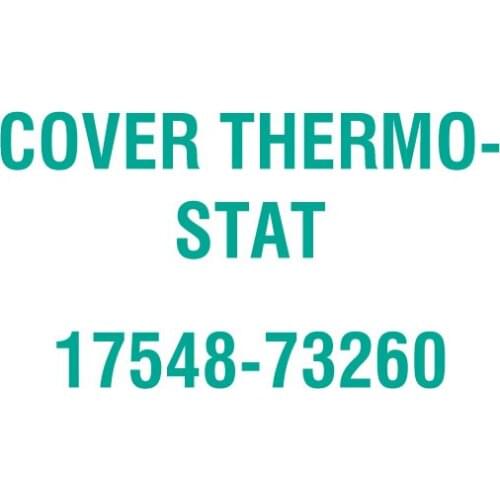 For Kubota 17548-73260 COVER THERMOSTAT