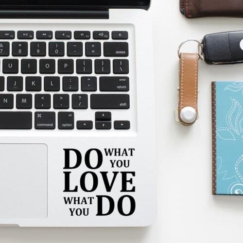 Do What You Love Inspire Trackpad Decal Laptop Sticker for Macbook Pro 16" Air Retina 11 12 13 14 15 inch Mac Book Skin Notebook