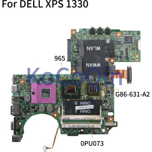 KoCoQin Laptop motherboardFor DELL XPS 1330 M1330 8600M Mainboard 06247-1 CN-0PU073 0PU073 965 G86-631-A2 DDR2