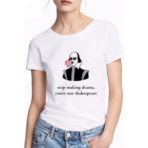 Tshirt Women Vogue 100% Cotton Print Tshirt Stop Making Drama, You're Not Shakespeare Tumblr Grunge Streetwear White T-shirt