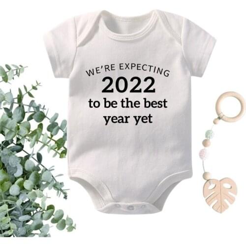 We're Expecting 2022 To Be The Best Year Yet Baby Romper Girls Boys Onesies Funny Clothes Newborn Baby Bodysuit Gifts