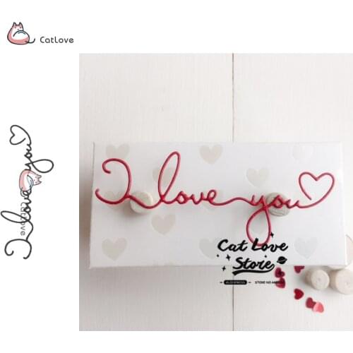 I Love You Words Metal Cutting Dies Stencils For DIY Scrapbooking Paper Card Decorative Craft Dies Embossing Die Cuts New 2019