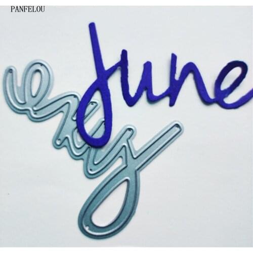 PANFELOU June word metal craft paper die cutting dies Scrapbooking/DIY Easter wedding Embossing mould cards