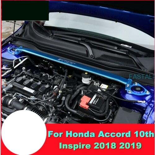 For Honda Accord 10th Inspire 2018 2019 modified top bar special body reinforcement balance bar Car accessories