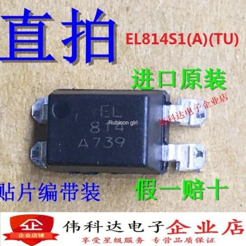 EL814S1(A)(TU) SMD SOP4 EL814A EL814S-A imported original fake one lose ten