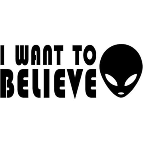 18*7CM I WANT TO BELIEVE Fun UFO Motorcycle Car Sticker Decal Black/Silver C1-0016