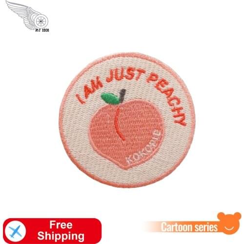 I AM JUST PEACHY Cartoon Embroidered Patches for Clothing DIY Jackets Badge Sewing Patch Kids Bag Shirts Applique Free Shipping