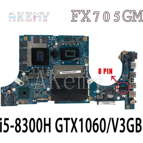 Akemy FX705GM Motherboard For Asus TUF Gaming FX705G FX705GM 17.3 inch Mainboard Motherboard w/ i5-8300H GTX 1060/V3GB GDDR5