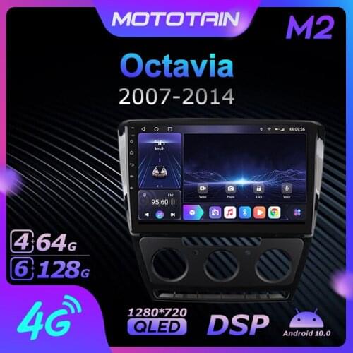 6G+128G Android 10.0 Car Radio GPS for Skoda Octavia 2007 -2014 GPS Navi Setreo System with 4G LTE DSP SPDIF BT 5.0 1280*720