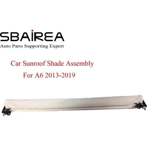 SBAIREA Car Sunroof Shade Assembly For A6 Grey Beige Black Electric Sun Shade Curtain 2013-2019
