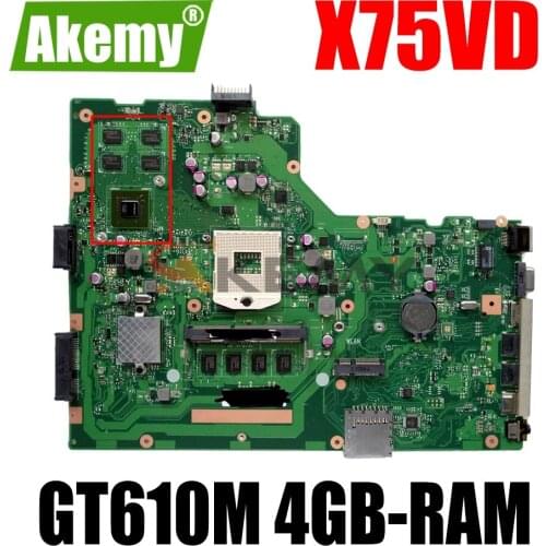 AKEMY X75VD Laptop Motherboard For ASUS X75VD X75VB X75VC Original Mainboard 4GB-RAM GT610M HM70