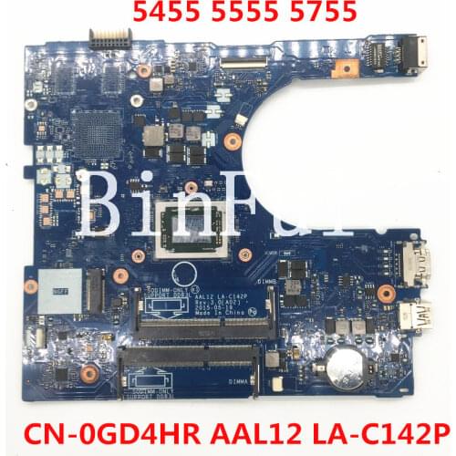 High quality For Inspiron 15 5455 5555 5755 Laptop motherboard CN-0GD4HR 0GD4HR GD4HR AAL12 LA-C142P 100% full Tested