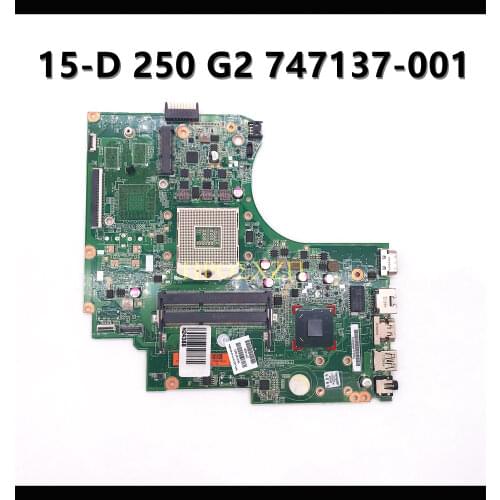For HP 15 15-D 15-D026TU 15-D027TU 15-D028TU 250 G2 Laptop motherboard 747137-001 747137-501 100% full Tested