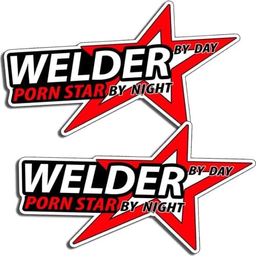 WELDER By Day Porn Star Sticker Mechanic Car Truck Window Bumper Laptop Graphic