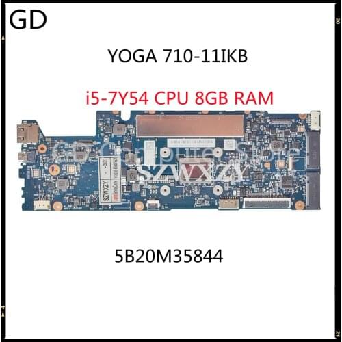 GD For Lenovo YOGA 710-11IKB Laptop Motherboard FRU 5B20M35844 DYG21 NM-B011 With i5-7Y54 CPU 8GB RAM Full Tested Fast Shipping