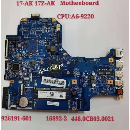 17-AK 17Z-AK Motherboard Mainboard For HP Laptop 926191-601 16892-2 448.0cb03.0021 CPU:A6-9220 455.0CB01.0011 DDR4 100% Test Ok