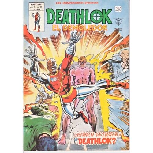 MARVEL, the INSUPERABLES present VOL I No 30 DEATHLOK EL DEMOLEDOR, ED. VERTICE, year 1977, author BILL MANTLO, Spanish comic