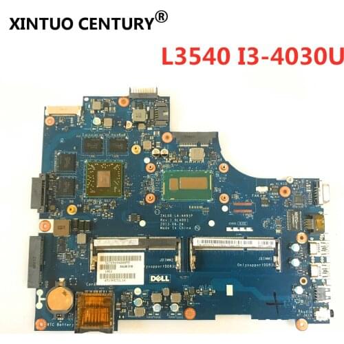 For DELL Latitude 3540 Laptop motherboard SR1EN I3-4030U Mainboard CN-0X3NC8 0X3NC8 ZAL00 LA-A491P
