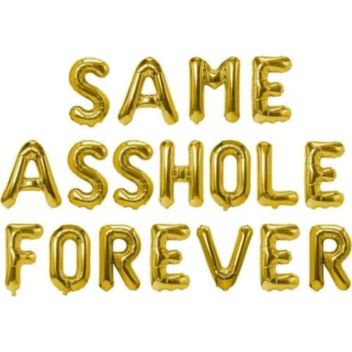 Same Asshole Forever Bunting Banner Mylar Foil Balloon Funny Bachelorette Engagement Bridal Shower Party Decorations Supplies