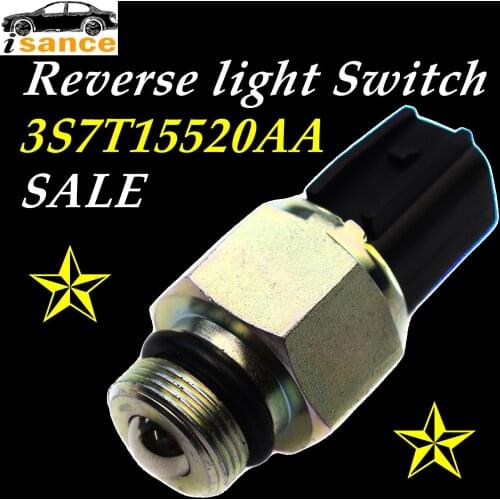 ISANCE Reverse light Switch For Ford C-MAX Focus Mondeo S-MAX Transit JAGUAR X-TYPE VOLVO 3S7T-15520-AA 3S7T15520AB 6M2T15520BA