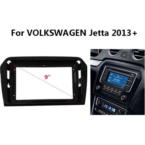 9 inch Car Radio Fascia For VOLKSWAGEN Jetta 2013+ Auto Stereo ABS Plastic Panel Bezel Faceplate Frame Dash Kit