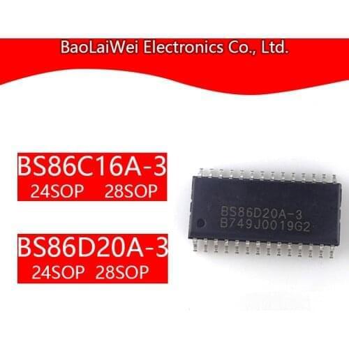 100pcs BS86C16A-3 BS86D20A-3 24SOP 28SOP Touch A/D Flash MCU with LED/LCD Driver chip Electronic Components Integrated Circuits