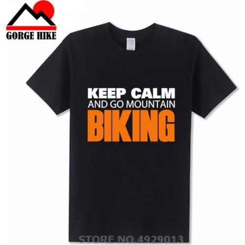 GorgeHike Funny Keep Calm and go Mountain Biking T shirt men Cyclist Cycling T-shirt Mountain Biker tshirt MTB Bicycle Tee shirt