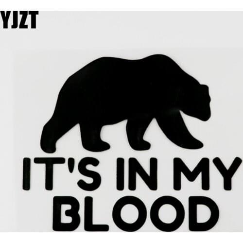 YJZT 14.4CMX11.8CM Hunter Bear Decal It"s In My Blood Vinyl Car Sticker Black/Silver 8C-0085