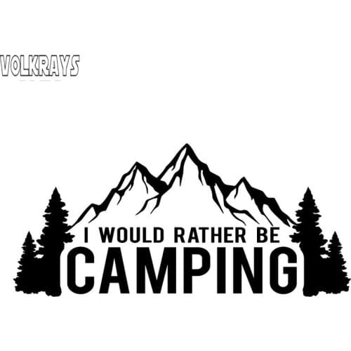 Volkrays Creative Car Sticker I Would Rather Be Camping Accessories Reflective Waterproof Vinyl Decal Black/Silver,7cm*17cm