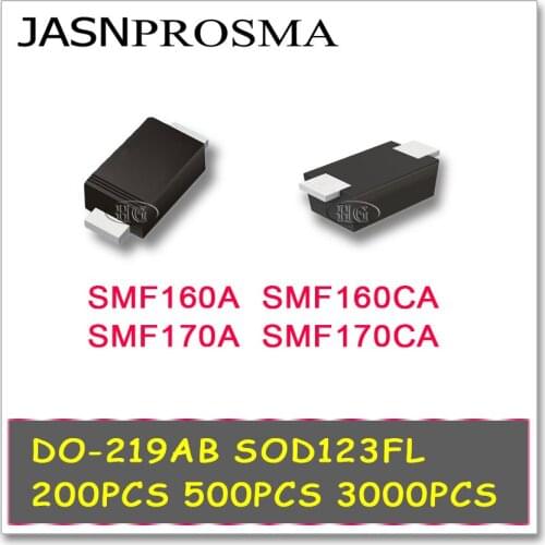 JASNPROSMA 200PCS 500PCS 3000PCS SOD123FL DO-219AB SMF160A SMF160CA SMF170A SMF170CA 1206 SMD TVS SMF