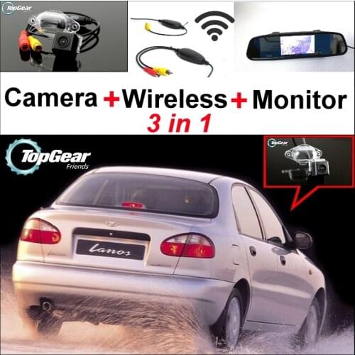 3 in1 Rear View Special Camera + Wireless Receiver + Mirror Monitor Easy DIY Back Up Parking System For Daewoo ZAZ Lanos Sens