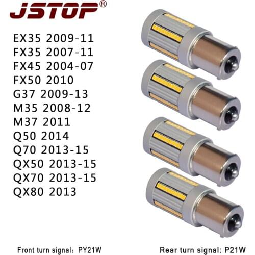 JSTOP 4PCS/set EX35 FX35 FX37 FX45 FX50 G37 M35 M37 Q50 Q70 QX50 QX70 QX80 12-24V P21W BAU15S canubs led front Rear Turn Signal