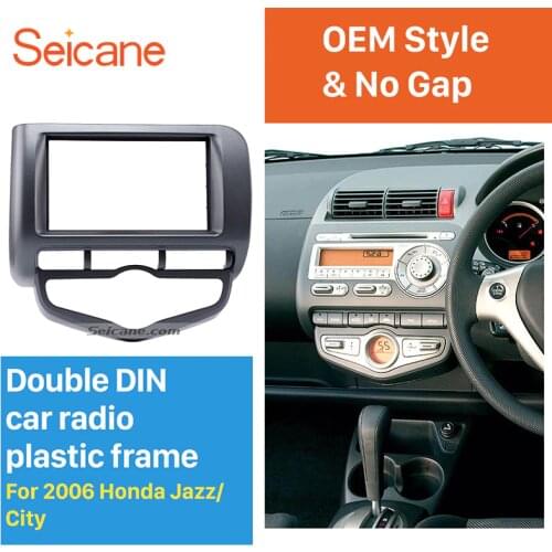 Seicane Awesome Double Din Car Radio Fascia for 2006 Honda Jazz City Auto AC RHD Audio Cover DVD Frame Auto Stereo CD