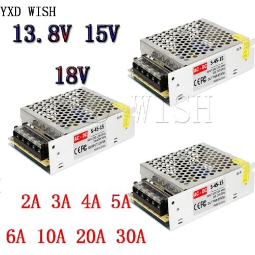 13.8V 15V 18V Power Supply SMPS 13.8 15 18 V AC-DC 220V TO 13.8V 15V 18V 2A 3A 4A 5A 10A 20A 30A Switching Power Supply SMPS