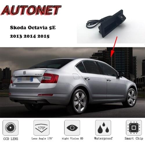 AUTONET CAR Trunk Handle Camera For Skoda Octavia MK3 5E 2013 2014 2015 Night Visioin Backup Rear View camera