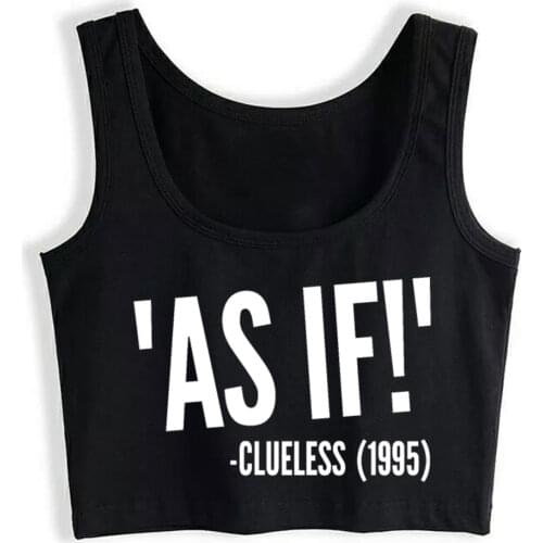 Crop Top Sport As If Funny Clueless Quote Fit Harajuku Print Tops Women