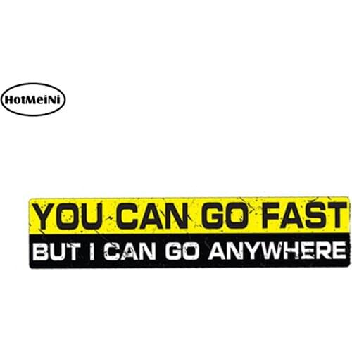 HotMeiNi Car Styling Car Sticker Waterproof I Go Anywhere Decal Sticker Vinyl Funny 4x4 Wrangler Offroad 4wd 15cm* 3cm