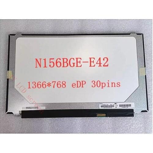 N156BGE- E42 NT156WHM-N32 N156BGE-EBA N156BGE-E41 N156BGE-E32 NT156WHM-N12 B156XTN07.0 15.6" 1366*768 edp 30pin Lcd Screen