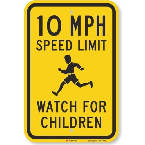 "10 MPH Speed Limit. Watch for Children" Sign | 12" x 8" 3M High Intensity Grade Reflective Aluminum