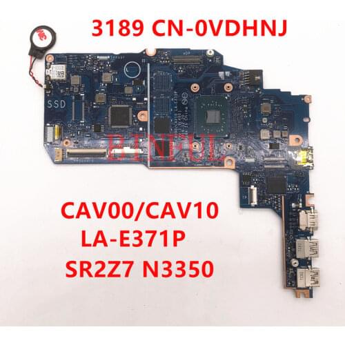 For Dell Latitude 3189 CN-0VDHNJ 0VDHNJ VDHNJ CAV00/CAV10 LA-E371P Laptop motherboar With SR2Z7 N3350 CPU 100% full Tested ok