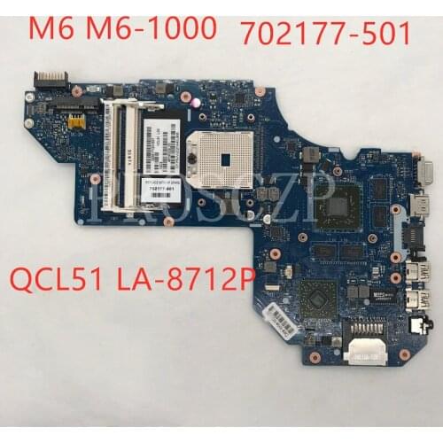 FOR HP M6 M6-1000 Laptop Motherboard 702177-501 702177-001 702177-601 QCL51 LA-8712P DDR3 100% fully tested