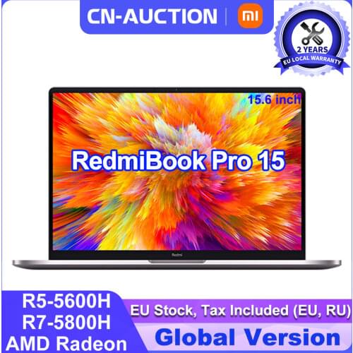 Global Version Xiaomi RedmiBook Pro 15 Laptop AMD Ryzen R5-5600H/R7-5800H 16GB 512GB SSD 3.2K Screen Win10 Pro Mi Notebook PC