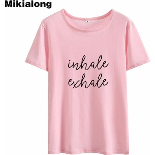 Mikialong Inhala Exhala Camiseta Feminina 2018 Summer Short Sleeve Cotton Women Tshirt Black White Loose T-shirt Women Tops