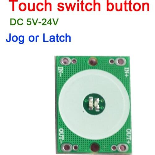 DC 5V-24V Capacitive Touch switch button Sensor 12V FOR LED control Relay toy car mortar lock switch