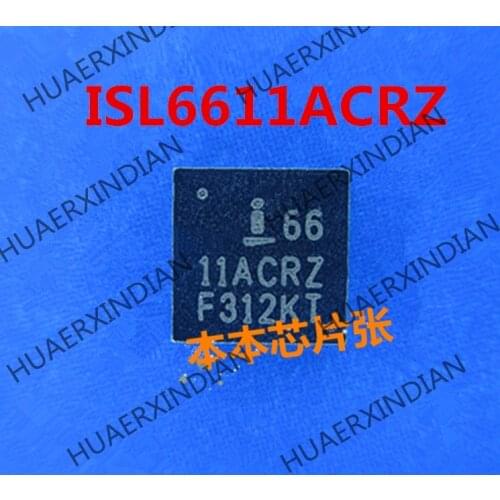 New ISL6611ACRZ 6611ACRZ 66 11ACRZ QFN high quality