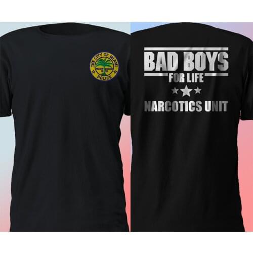 New Miami Narcotics Unit Police Department Bad Boys for Life In Summer of 2019 Pop Cotton Man Fashion Funny Double-sided Shirts